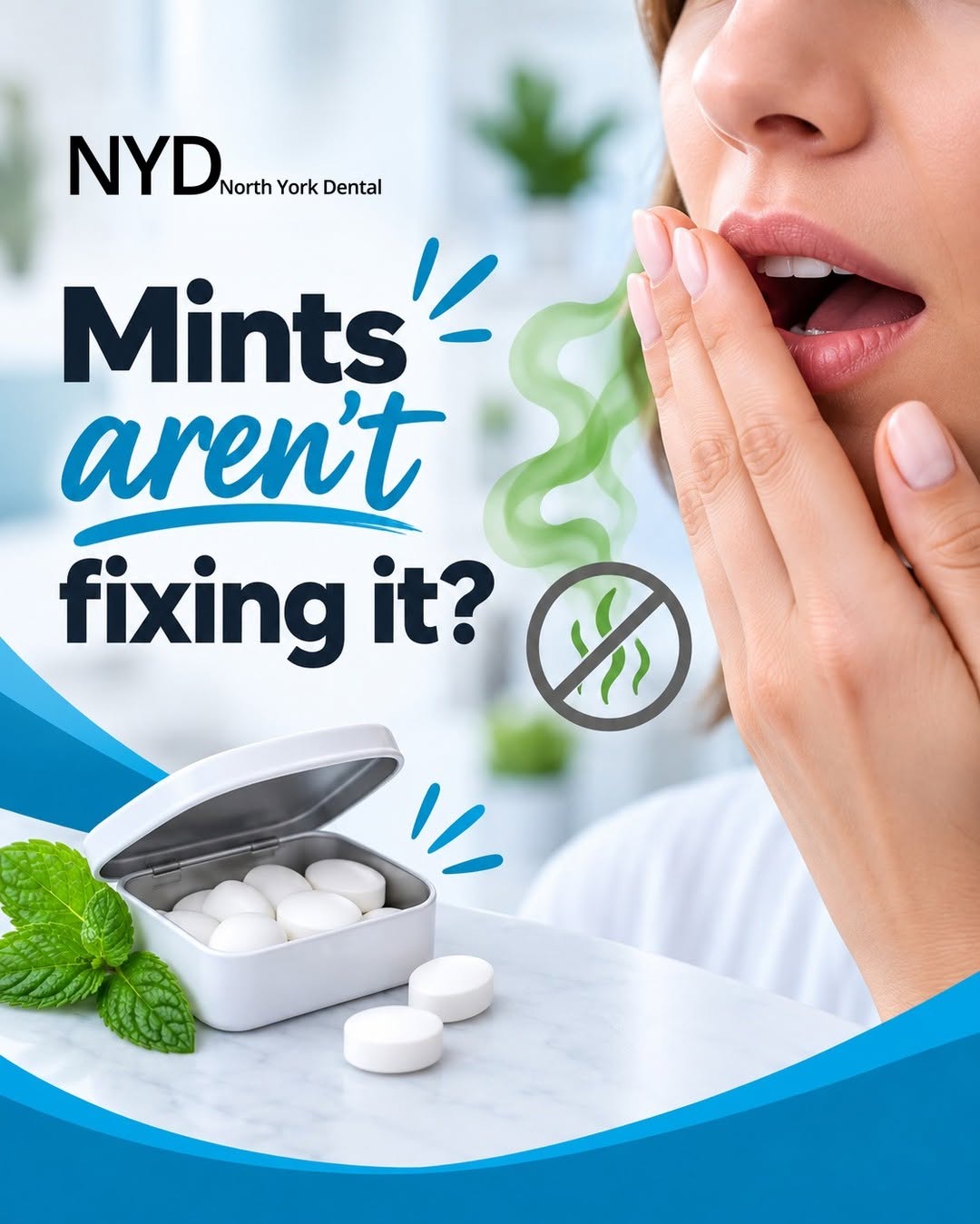 North York Dental Instagram post: Mints aren't fixing it?